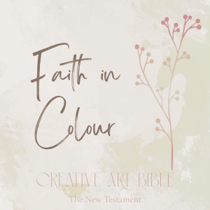 Faith in Colour Creative Bible New Testament