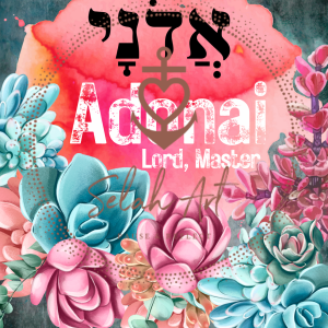 Adonai, The Beautiful Names of God
